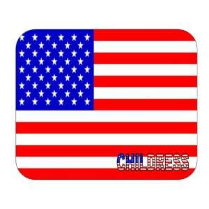  US Flag   Childress, Texas (TX) Mouse Pad 