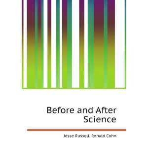  Before and After Science Ronald Cohn Jesse Russell Books