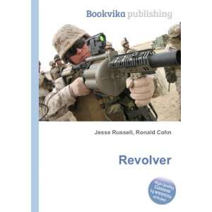  Revolver Ronald Cohn Jesse Russell Books