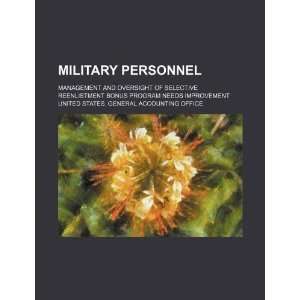  Military personnel management and oversight of Selective 