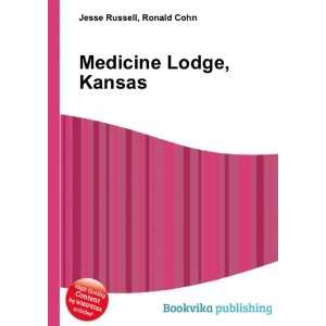  Medicine Lodge, Kansas Ronald Cohn Jesse Russell Books