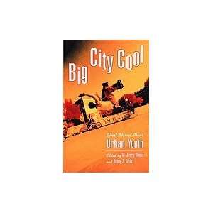  Big City CoolShort Stories About Urban Youth[Paperback 