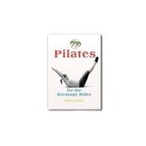 Pilates For Dressage Riders 
