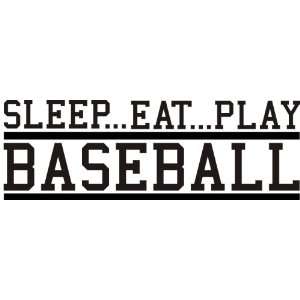  Sleep Eat Play Baseball Vinyl Art
