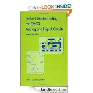 Defect Oriented Testing for CMOS Analog and Digital Circuits 