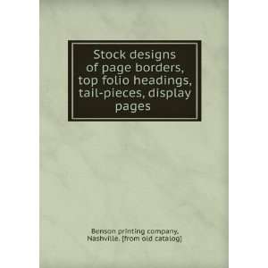 Stock designs of page borders, top folio headings, tail pieces 