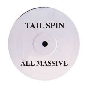  TAIL SPIN / ALL MASSIVE TAIL SPIN Music