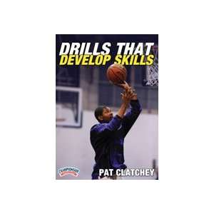  Pat Clatchey Drills that Develop Skills (DVD)