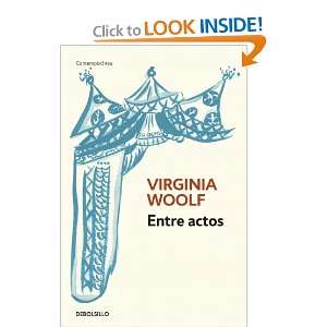 Entre actos / Between The Acts (Spanish Edition 