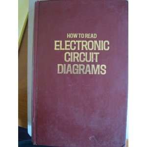  HOW TO READ ELECTRONIC CIRCUIT DIAGRAMS No. 510 Robert M 