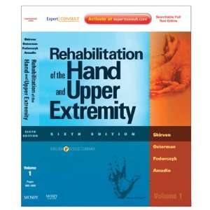  Rehabilatation of the Hand and Upper Extremity, Sixth 