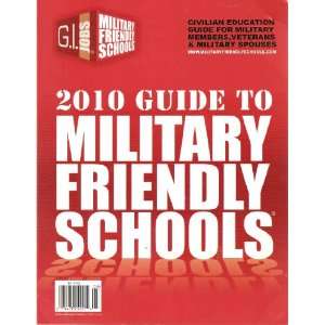  2010 Guide to Military Friendly Schools Civilian 