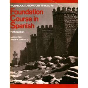  Foundation Course in Spanish Jr. Laurel H. Turk & Aurelio 