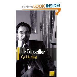  CONSEILLER (LE) (9782810002429) CYRIL AUFFRET Books