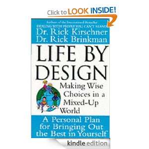 Life by Design Rick Brinkman, Rick Kirschner  Kindle 