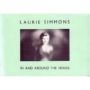   LAURIE SIMMONS PHOTOGRAPHS 1976 1979 LAURIE). Simmons, Laurie