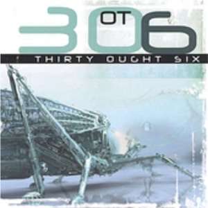  Thirty Ought Six 30ot6 Music