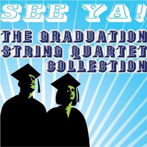  See Ya the Graduation String Quartet Collection Various Music