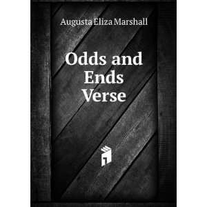  Odds and Ends Verse. Augusta Eliza Marshall Books