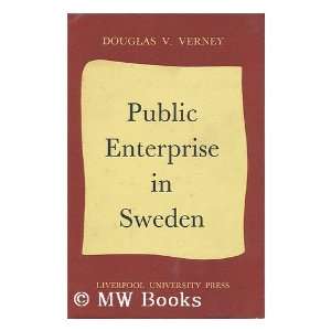  Public Enterprise in Sweden (9780853233626) Douglas V 