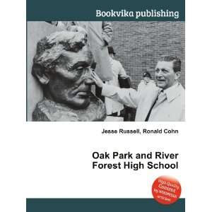  Oak Park and River Forest High School Ronald Cohn Jesse 