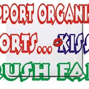    Support Organized Sports Kiss A RUSH Fan Mousepad