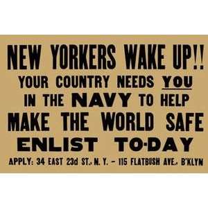   New Yorkers wake up Your country needs you in the Navy to help make
