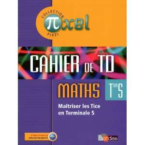   Pixer Terminale S (French Edition) (9782047325513) Bordas Books