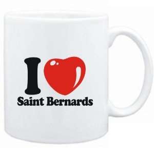    Mug White  I LOVE Saint Bernards  Dogs
