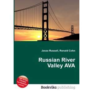 Russian River Valley AVA Ronald Cohn Jesse Russell  Books