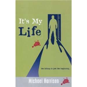  Its My Life (9780192752703) Michael Harrison Books