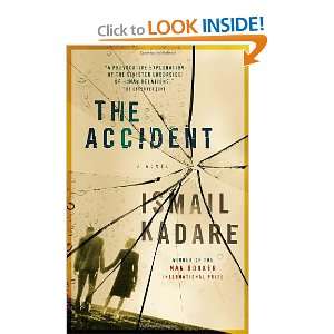  The Accident (9780385670876) Ismail Kadare, David Bellos 