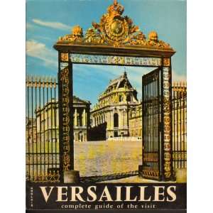  Versailles in Colour Complete Guide of the Visit. Books