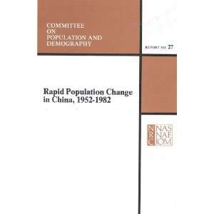  Rapid Population Change in China, 1952 1982 (9780309078573 