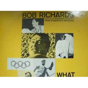  What Man Can Be Bob Richards Music