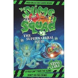    Slime Squad Vs the Supernatural Squid (9781862308794) Books