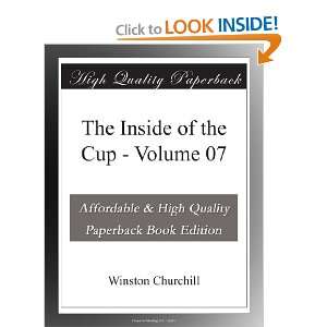    The Inside of the Cup   Volume 07 Winston Churchill Books