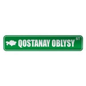   QOSTANAY OBLYSY ST  STREET SIGN CITY KAZAKHSTAN