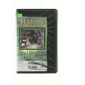  Stories Alive African & African American Folktales told by 
