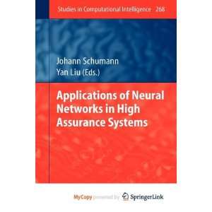  Applications of Neural Networks in High Assurance Systems 