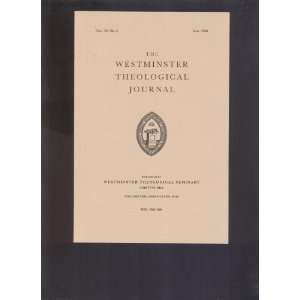  The Westminster Theological Journal  Fall 2008  Vol. 70 