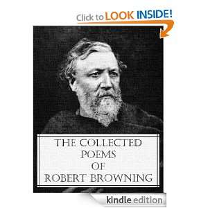 The Collected Poems of Robert Browning (78 classic poems with an 