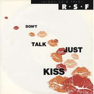  Dont Talk Just Kiss Right Said Fred Music