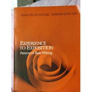  Experience to Exposition A Guide to Basic Writing 