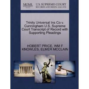  Trinity Universal Ins Co v. Cunningham U.S. Supreme Court 