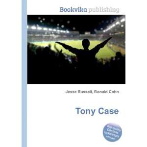 Tony Case Ronald Cohn Jesse Russell  Books
