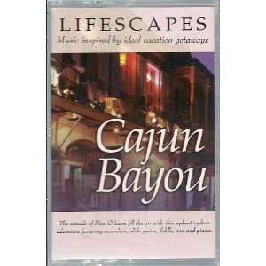    Cajun Bayou ~ Lifescapes (Audio Cassette) Dan Newton Music