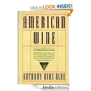 American Wine A Comprehensive Guide Anthony Dias Blue  
