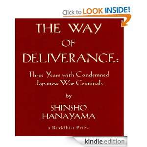 THE WAY OF DELIVERANCE THREE YEARS WITH THE CONDEMNED JAPANESE WAR 