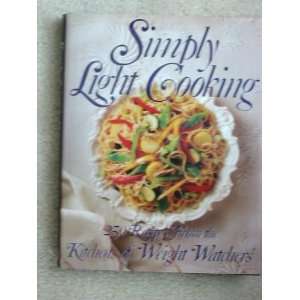   Light Cooking, 250 recipes from the kitchens of Weight Watchers Books